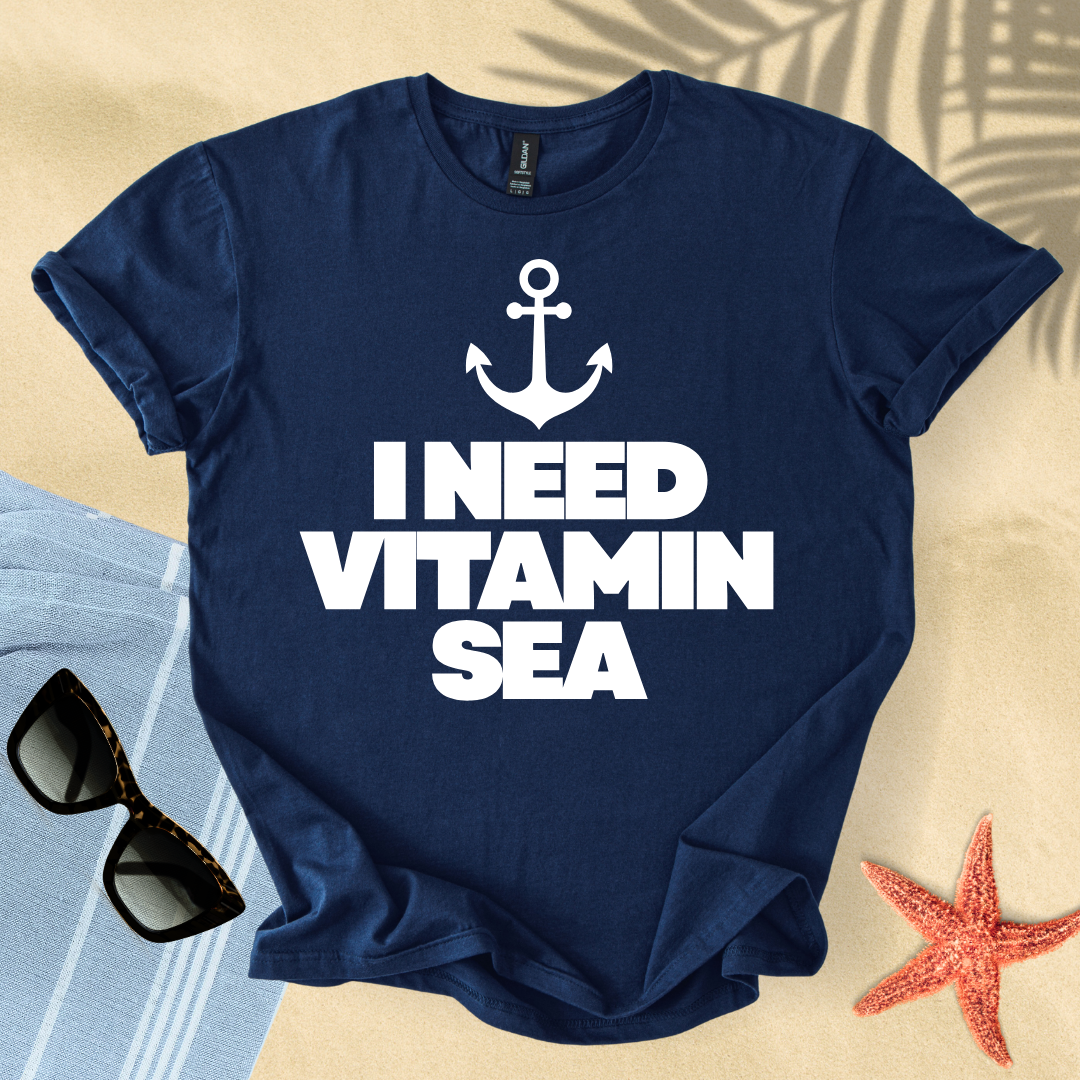 I need vitamin sea T-Shirt