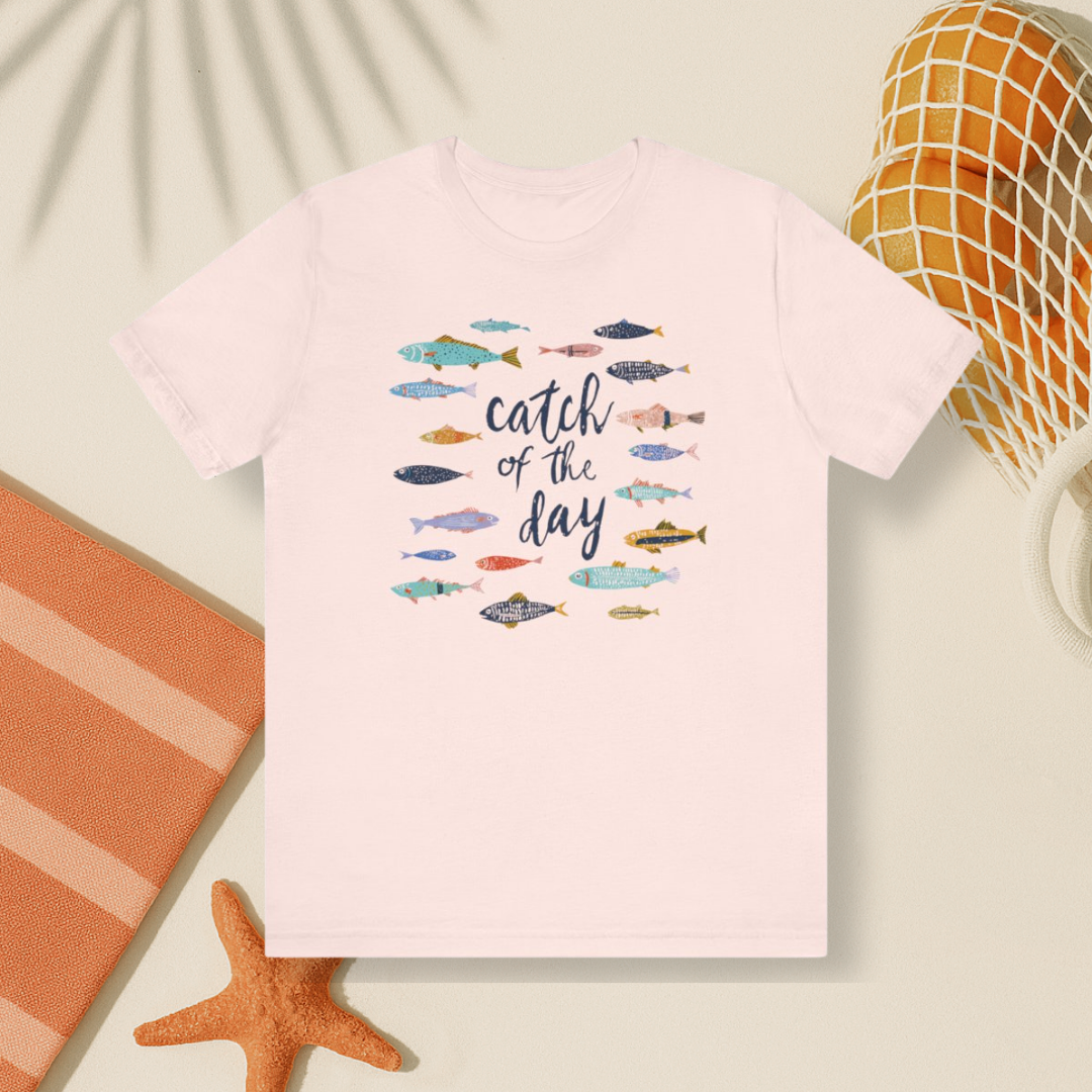 Catch of the Day Tee
