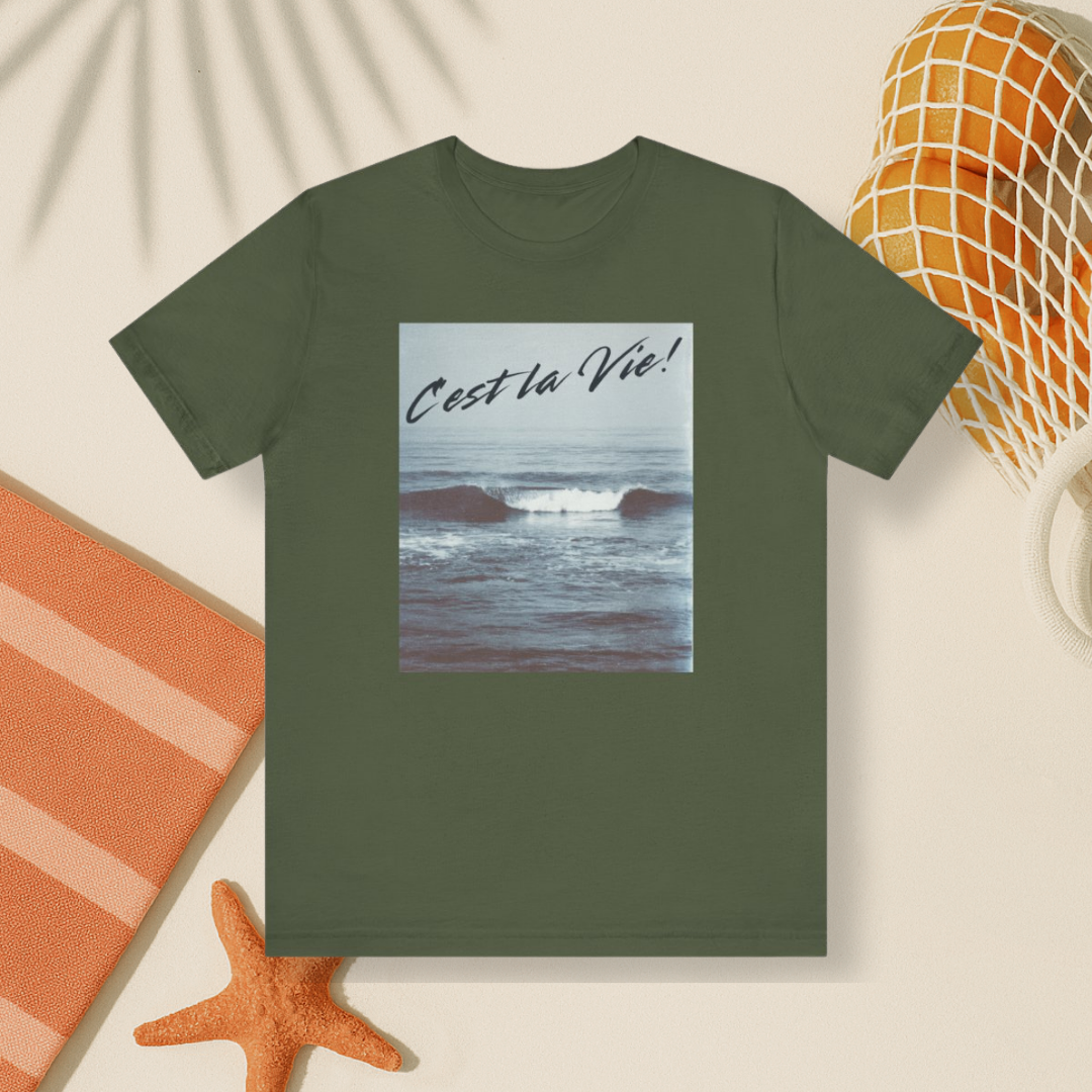 C'est la Vie! Tee
