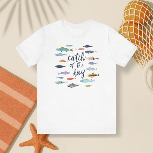 Catch of the Day Tee